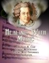 Healing with Music - Why Mozart?